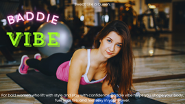 Baddie Vibes